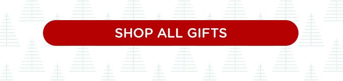 SHOP ALL GIFTS