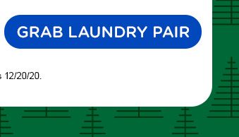 GRAB LAUNDRY PAIR | Offer ends 12/20/20.