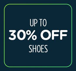 UP TO 30% OFF SHOES