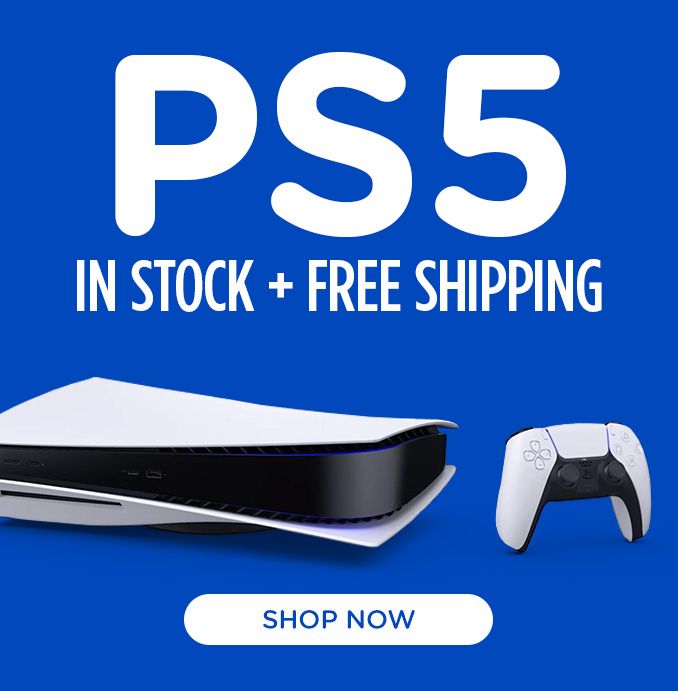 PS5 | IN STOCK + FREE SHIPPING | SHOP NOW